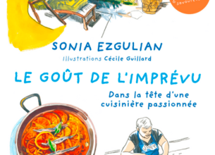 « Le goût de l’imprévu » : Sonia Ezgulian livre les secrets de sa créativité