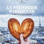 « La pâtisserie parisienne », nouvel ouvrage d’Arnaud Delmontel