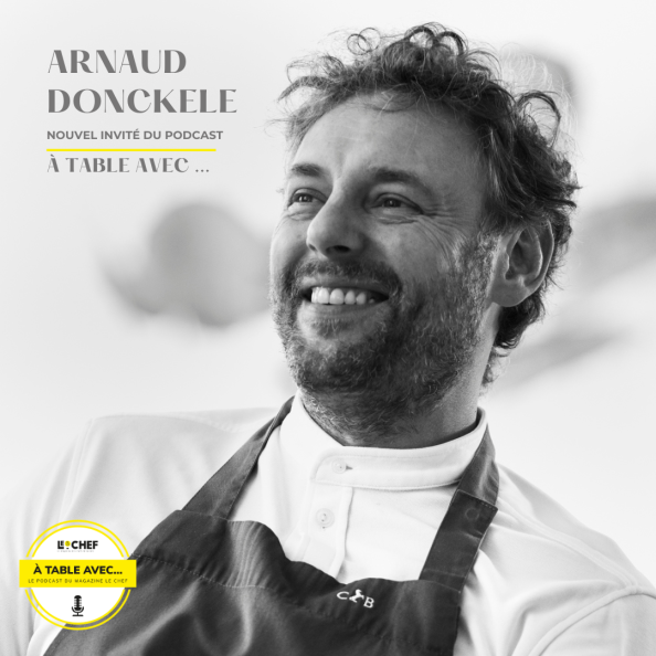 A Table avec… Arnaud Donckele