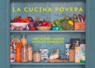 Cucina Povera, ode à la simplicité italienne