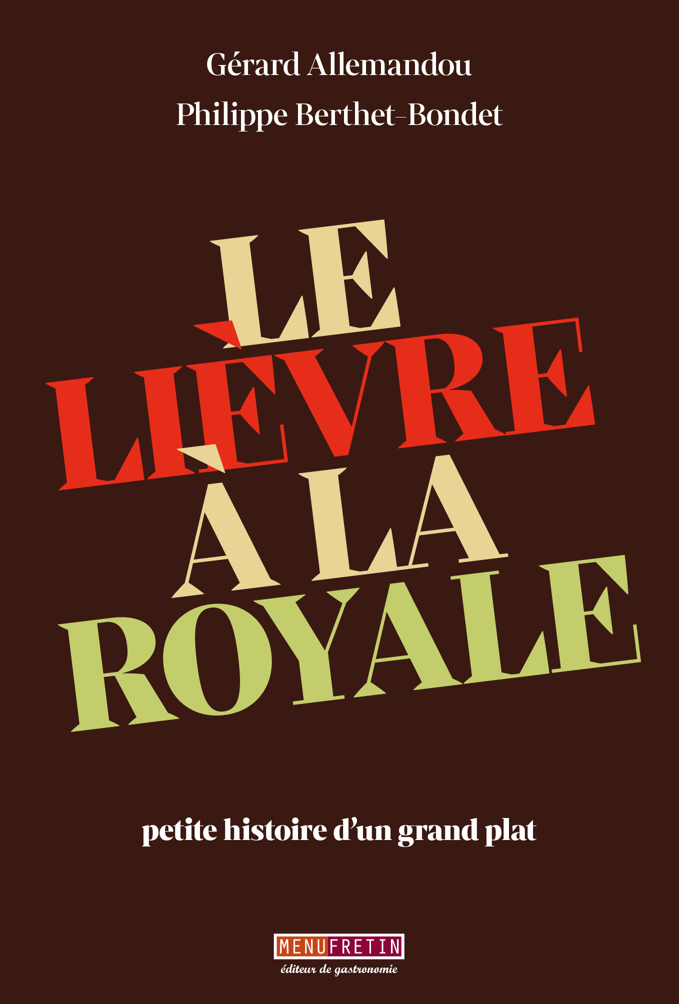 Tendance gibier : un livre dédié au Lièvre à la Royale, aux Éditions Menu Fretin