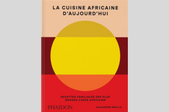 Livre « La cuisine africaine d’aujourd’hui » : les 1001 visages du continent