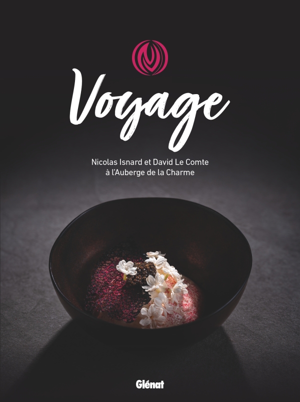 Le voyage culinaire de Nicolas Isnard et David Le Comte